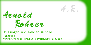 arnold rohrer business card